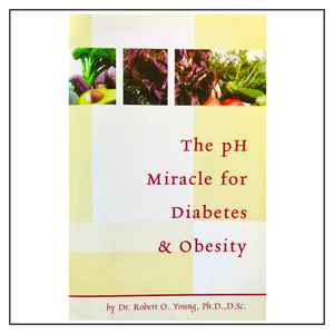 The pH Miracle for Diabetes & Obesity - Booklet